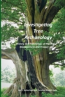 Image for Investigating Tree Archaeology : History and Technology of Woodland Management and Product Use