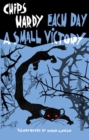 Image for Each day a small victory