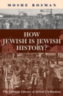 Image for How Jewish is Jewish History?