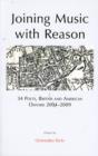 Image for Joining Music with Reason : 34 Poets, British and American, Oxford 2004-2009