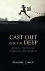Image for Cast Out into the Deep