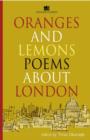 Image for Oranges and lemons  : poems about London