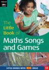Image for The little book of maths songs and games  : fun with numbers for the foundation stage