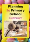 Image for Planning the Primary School Curriculum