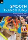 Image for Smooth transitions  : ensuring continuity from the foundation stage