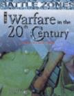 Image for Warfare in the 20th century  : the age of global conflict