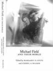 Image for Michael Field and Their World