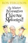 Image for The Reluctant Reformation of Clarence McGonigall