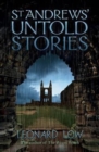 Image for St Andrews&#39; Untold Stories