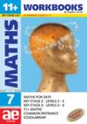 Image for 11+ Maths : Maths for SATS, 11+, and Common Entrance : Bk. 7 : Workbook