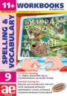 Image for 11+ Spelling and Vocabulary : Advanced Level : Bk. 9 : Workbook