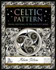 Image for Celtic pattern  : visual rhythms of the ancient mind