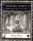 Image for Nature spirits  : wyrd lore and wild fey magic