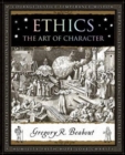 Image for Ethics  : the art of character