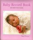 Image for Baby Record Book : My First Five Years