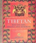 Image for The Tibetan Way of Life, Death and Rebirth