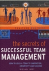 Image for The Secrets of Successful Team Management