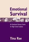 Image for Emotional Survival : An Emotional Literacy Course for High School Students