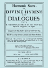 Image for Harmonia Sacra or Divine Hymns and Dialogues with a Through-Bass for the Theorbo-Lute, Bass Viol, Harpsichord, or Organ