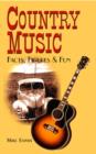 Image for Country Music : Facts, Figures and Fun