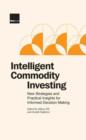 Image for Intelligent Commodity Investing