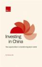 Image for Investing in China  : new opportunities in a transforming stock market