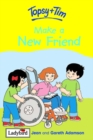 Image for Topsy + Tim make a new friend
