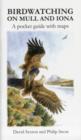 Image for Birdwatching on Mull and Iona : A Pocket Guide with Maps