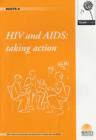 Image for HIV and AIDS : Taking Action
