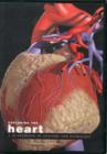 Image for Exploring the Heart: A 3D Overview of Anatomy and Pathology
