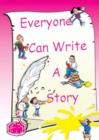 Image for Everyone Can Write a Story