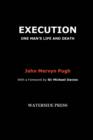 Image for Execution  : one man&#39;s life and death