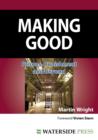 Image for Making Good : Prisons, Punishment and Beyond