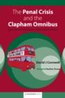 Image for The penal crisis and the Clapham omnibus  : questions and answers in restorative justice