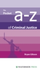 Image for The Pocket A-Z of Criminal Justice