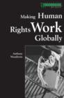 Image for Making human rights work globally