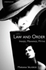 Image for Law and order  : images, meanings, myths