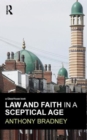 Image for Law and Faith in a Sceptical Age