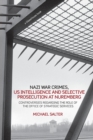 Image for Nazi War Crimes, US Intelligence and Selective Prosecution at Nuremberg