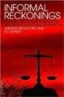 Image for Informal reckonings  : conflict resolution in mediation, restorative justice and reparations