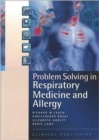 Image for Problem solving in respiratory medicine &amp; allergy