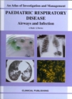 Image for Paediatric Respiratory Disease : Airways and Infection