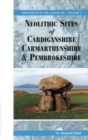 Image for Neolithic Sites of Cardiganshire, Carmarthenshire and Pembrokeshire