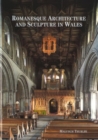 Image for Romanesque Architecture and Sculpture in Wales