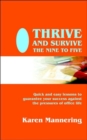 Image for Thrive and Survive the Nine to Five
