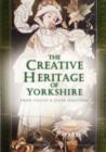 Image for The Creative Heritage of Yorkshire