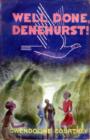 Image for Well Done Denehurst