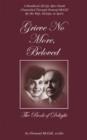 Image for Grieve No More, Beloved : The Book Of Delight