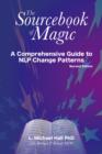 Image for The sourcebook of magic  : a comprehensive guide to the technology of NLP