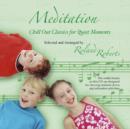 Image for Meditation CD : Chill Out Classics For Quiet Moments